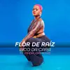 Flor de Raiz - Bico da Cara (feat. Madruga Yoyo) - Single