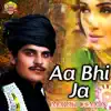 Malik Usman - Aa Bhi Ja - Single